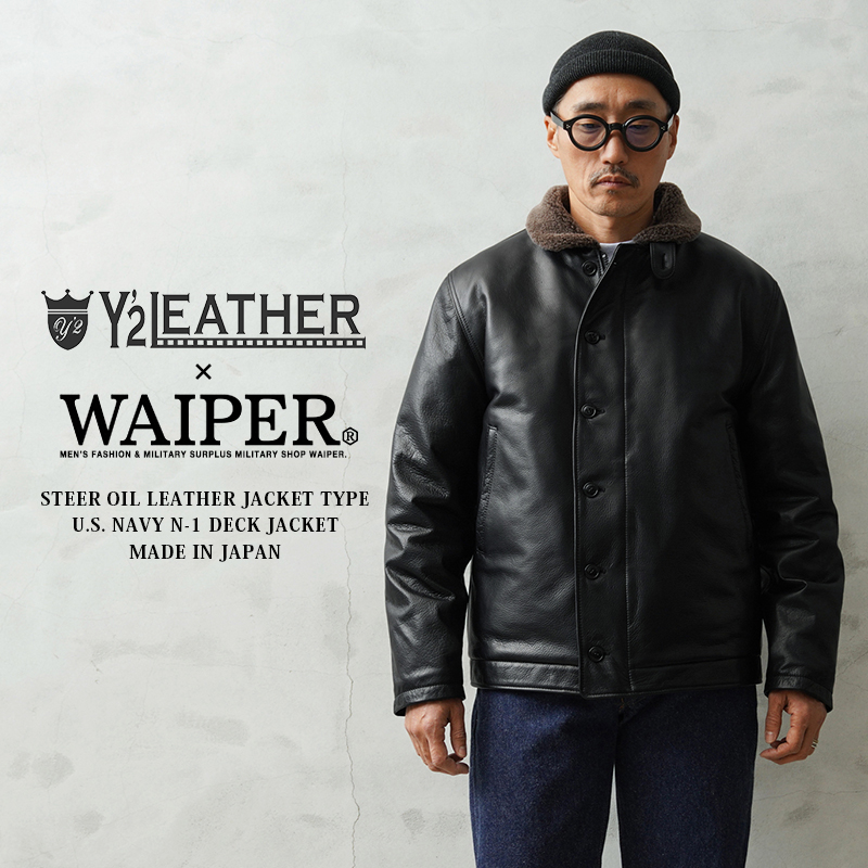 Y'2 LEATHER ワイツーレザー WAIPER別注 ステアオイル レザージャケット TYPE U.S.NAVY N-1 DECK JKT MADE IN JAPAN【キャンペーン対象外】【T】