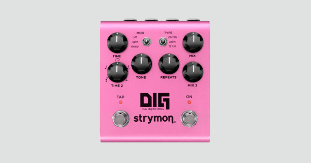 strymon DIG V2 - Dual Digital Delay - 《ストライモン》《ディレイ》《第2世代》