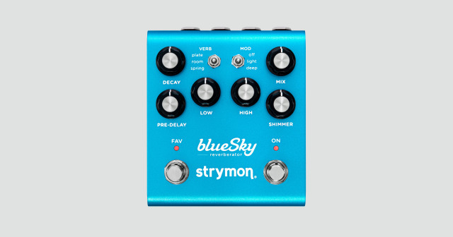 strymon blueSky V2 - reverbrator - 《ストライモン》《リバーブ》《第２世代》