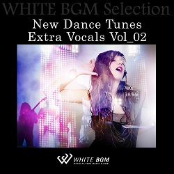 New Dance Tunes Extra Vocals 2