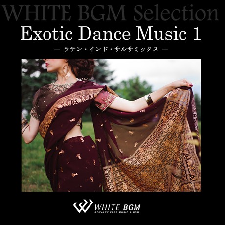 Exotic Dance Music1 ラテン インド サルサミックス 10曲 White Bgm 著作権フリー音楽素材cdartist493 動画編集bgm