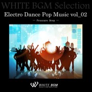 Electro Dance Pop Music vol_02