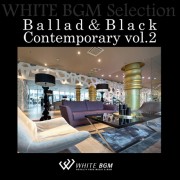 Ballad＆Black Contemporary vol.2