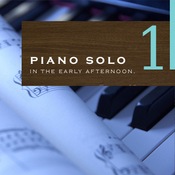 【商用利用可・空間演出BGM】ピアノソロ1 -in the early afternoon-（4010）