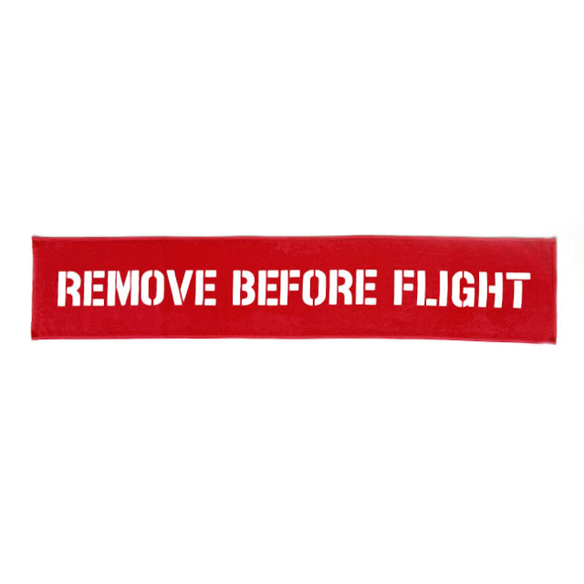 REMOVE BEFORE FLIGHT マフラータオル