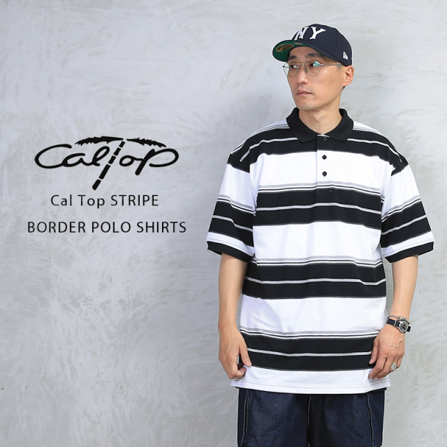 Cal Top キャルトップ CLTP185 STRIPE BORDER POLO SHIRTS ストライプ