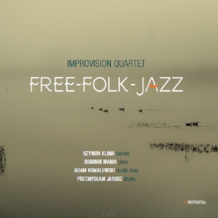 Improvision Quartet: Free-Folk-Jazz【予約受付中】