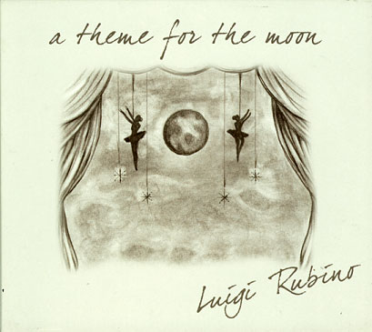 Luigi Rubino: A Theme for The Moon