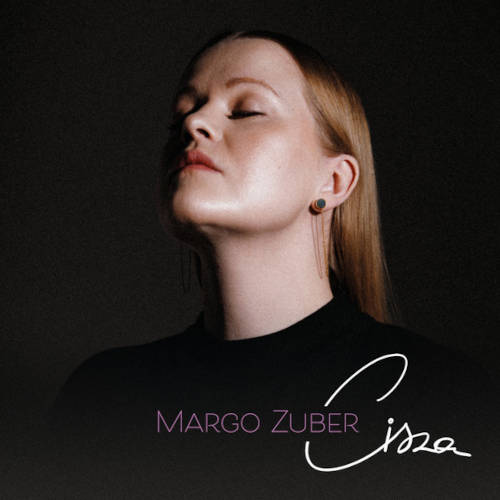 Margo Zuber: Cisza 【予約受付中】