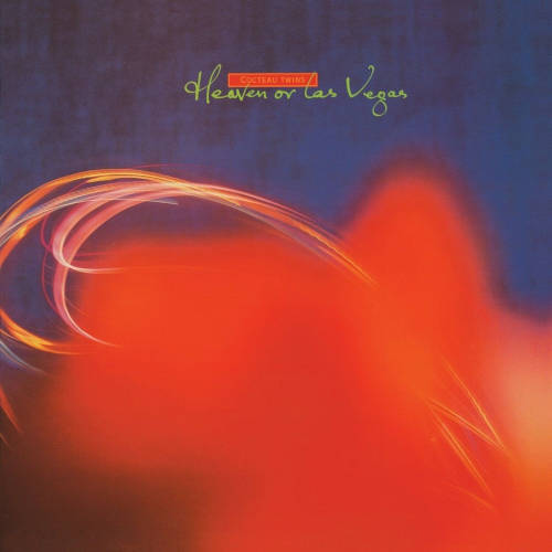 Cocteau Twins: Heaven Or Las Vegas【予約受付中】