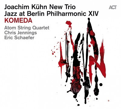 Joachim Kuhn: Komeda Jazz at Berlin Philharmonic XIV 【予約受付中】