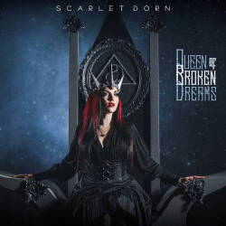 Scarlet Dorn: Queen Of Broken Dreams 【予約受付中】