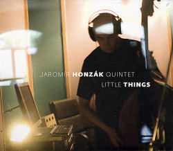 Jaromir Honzak Quintet: Little Things 【予約受付中】