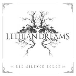 Lethian Dreams: Red Silence Lodge 【予約受付中】