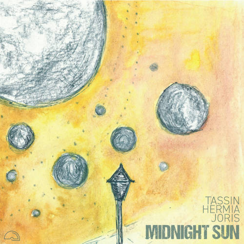 Tassin - Hermia - Joris: Mignight Sun 【予約受付中】