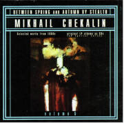Mikhail Chekalin: Between Spring And Autumn By Stealth