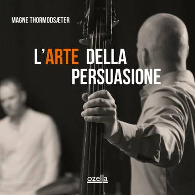Magne Thormodsaeter: L'arte Della Persuasione 【予約受付中】