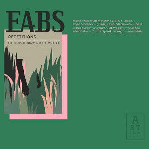 EABS: Repetitions (Letters to Krzysztof Komeda)【予約受付中】