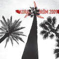 Korai Orom: 2009 【予約受付中】