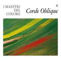 Corde Oblique: I Maestri Del Colore  【予約受付中】