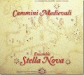 Ensemble Stella Nova: CAMMINI MEDIEVALI 【予約受付中】