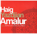 Haig Yazdjian featuring Eleftheria Arvanitaki: Amalur