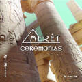 MERET: Ceremonias　【予約受付中】