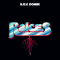 Raices: B.O.V. Dombe  【予約受付中】