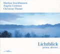 M.Stockhausen,A.Comisso,C.Thome: Lichtblick