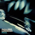 Pasajero Luminoso: Pool 【予約受付中】