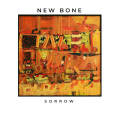 New Bone: Sorrow 【予約受付中】