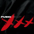 Fusio Group: XXX 【予約受付中】