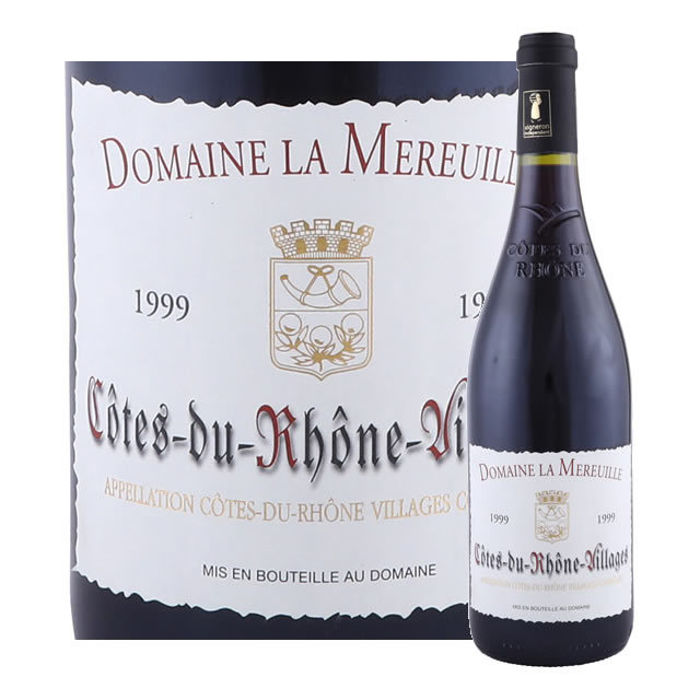 コート・デュ・ローヌ・ヴィラージュ　ドメーヌ・ラ・ムルイユ　1999